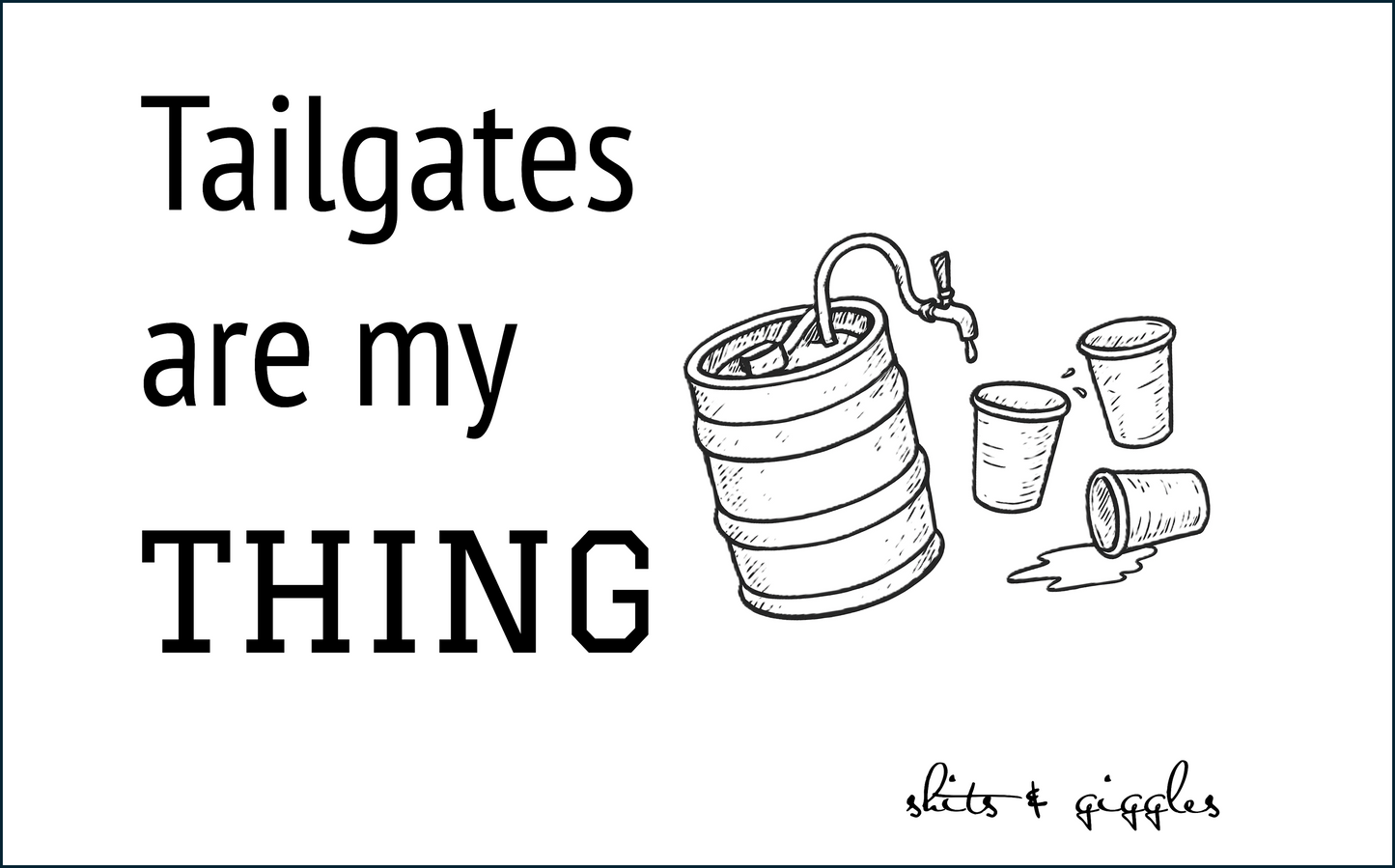Tailgate Fun & Kegs